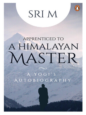 cover image of Apprenticed to a Himalayan Master